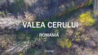 Valea Cerului - Romania | Cinematic Drone