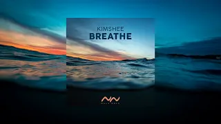 Kimshee - Breathe (432Hz Version)