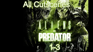 Aliens vs. Predator 1-3 - All Cutscenes (4K)