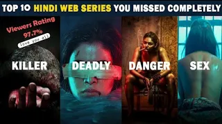 Top 10 Best Hindi Web Series You Missed Completely |Netflix,Zee5, Amazon,Voot,Mxplayer,ullu