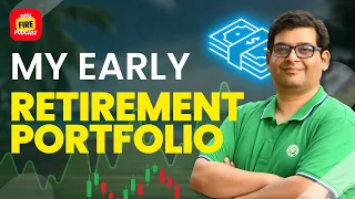 My Early Retirement (FIRE) Portfolio - Based on Bucket Strategy