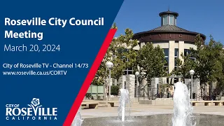 City Council Meeting of March 20, 2024 - City of Roseville, CA