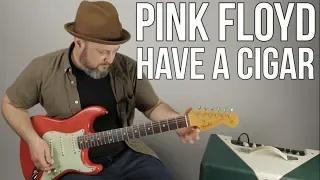 Pink Floyd Have a Cigar Guitar Lesson