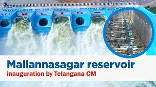 Mallannasagar reservoir inauguration by Telangana CM | MEIL