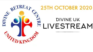 (LIVE) Healing Service, Holy Mass and Eucharistic Adoration (25 Oct 2020) Divine Retreat Centre UK