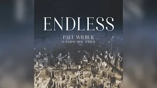 Paul Wilbur (Featuring Shae Wilbur) | Endless (LIVE)