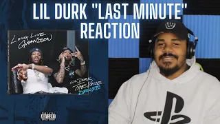 Lil Durk - Last Minute (Official Audio) REACTION