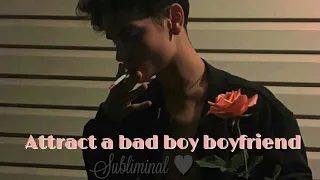 Attract A Bad Boy Boyfriend | Splendid Subliminals