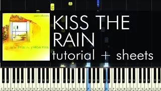 Yiruma - Kiss the Rain - Piano Tutorial - How to Play + Sheet Music