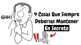 4 Cosas Que Siempre Deberias Mantener En Secreto y Que Nunca Debes Contar a Nadie