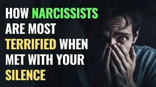 How Narcissists Are Most Terrified When Met with Your Silence | NPD | Narcissism Backfires