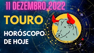 Horóscopo do dia de hoje TOURO 11 Dezembro 2022♉tarô Touro 11 Dezembro