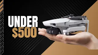 Top 5 Best Drones Under $500 In 2024