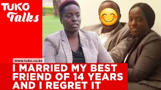 I married my best friend of 14 years and I regret the years we spent together as a couple-Tuko Talks