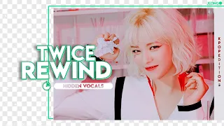 TWICE (트와이스)  – REWIND |  Hidden Vocals Harmonies & Adlibs