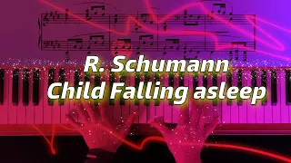 R. Schumann: “Child falling asleep”, Slow Motion Piano Tutorial