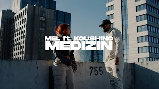 MEL X KOUSHINO - Medizin