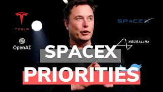 What are SpaceX's Top Priorities?