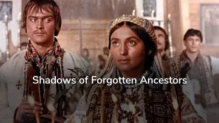 Los corceles de fuego (Shadows of Forgotten Ancestors 1965), Sergei Parajanov