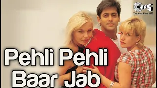 Pehli Pehli Baar Jab Pyaar Kisi Se Hota Hai | Kumar Sanu | Salman Khan | Hindi Song