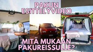 PAKUN ESITTELYVIDEO - MITÄ MUKAAN PAKUREISSUUN?