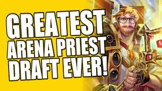 FIVE Legendaries?! Best Arena Priest Draft Ever! - Full Run - Hearthstone Arena