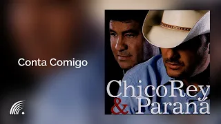 Chico Rey & Paraná - Conta Comigo - É Tempo de Se Apaixonar