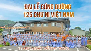 Đại lễ cúng dường 125 Tăng Ni Việt Nam và Hàn Quốc ngày 28/06/2023