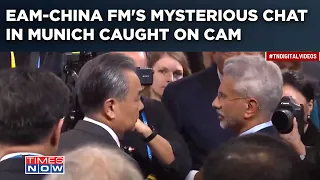 Watch: Jaishankar, China FM's Mysterious Chat Take Centerstage At Munich| What Ministers Discussed