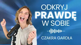 Poznaj czakrę prawdy. Autoekspresja i odwaga bycia sobą. Duchowa i psychologiczna przemiana.