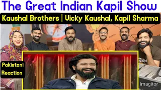 Reaction on The Great Indian Kapil Show - Kaushal Brothers |Vicky Kaushal, Kapil Sharma.