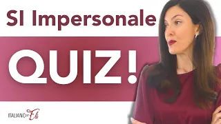 Quiz: Impersonal SI in Italian - How well do you know it?