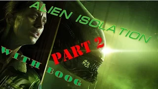 Alien Isolation Episode 2-Hallway of Doom