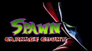 Spawn (1997) Carnage Count