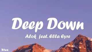 Alok - Deep Down feat. Ella Eyre