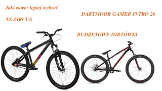 Jaki rower lepiej wybrać dartmoor gamer 26 intro czy ns bikes zircus 26