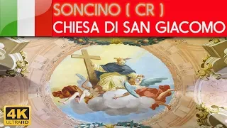 SONCINO - La Chiesa di San Giacomo, stupendamente affrescata in stile barocco