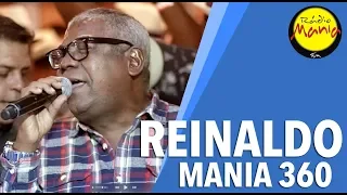 🔴 Radio Mania - Mania 360º - Reinaldo - Pra Ser Minha Musa