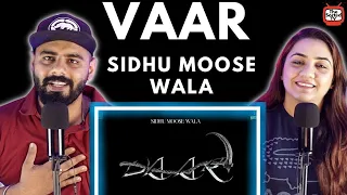 Vaar - Sidhu Moose Wala | Delhi Couple Reactions