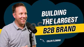 How Salesforce built the world's most successful B2B brand - Colin Fleming