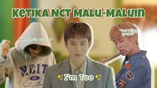 NCT kadang bisa malu-maluin juga