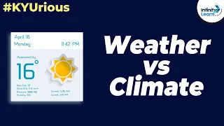 KYU Box Season 3 | Qpisode 3 | Weather vs Climate | Don't Memorise