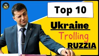 Top 10 Funniest Actions of Ukrainian Officials Trolling Russia