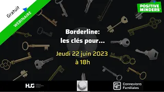 Borderline: les clés pour...