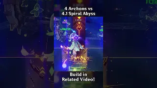 4 ARCHONS VS 4.1 SPIRAL ABYSS