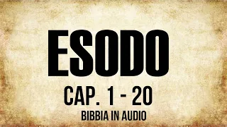 02 - Libro dell'Esodo - PARTE 1 (BIBBIA ITALIANA IN AUDIO)