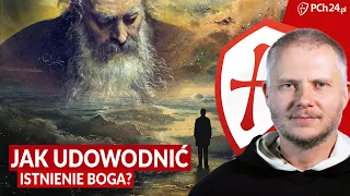 CZY MOŻNA UDOWODNIĆ, ŻE BÓG ISTNIEJE?