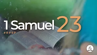 1 Samuel 23 - Reavivados Por Su Palabra | #RPSP