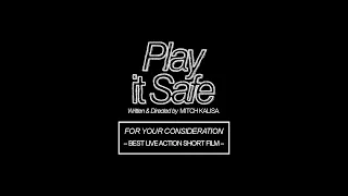 Play It Safe- Trailer