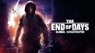 The End of Days: Global Catastrophe | Epoch Cinema